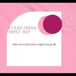 Offer me a deal, Everything must go!